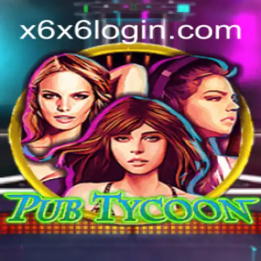 Dive into PubTycoon: Master the Art of Tavern Management with X6X6.COM